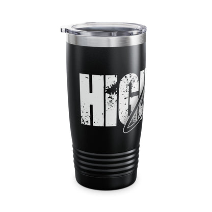 High Vibes 20oz Tumbler — Insulated Ringneck Travel Cup